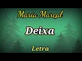 Download Lagu Deixa | Letra | Maria Marçal