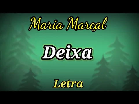 Download MP3 Deixa | Letra | Maria Marçal