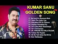 Download Lagu Kumar Sanu Hit Songs | 90s Superhit Hindi Romantic Songs | Sadabahar Song | Bollywood Songs