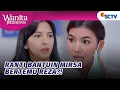Ranti Bantu Mirsa Untuk Bertemu Reza?! | Wanita Istimewa - Episode 116