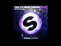 Yves V \u0026 Sidney Samson -Magic (Rafexx Mashup) - Tomorrowland