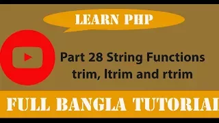 Learn PHP full Bangla Tutorial Part 28 String Functions trim ltrim and rtrim