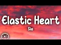 Download Lagu Sia - Elastic Heart (Lyrics)