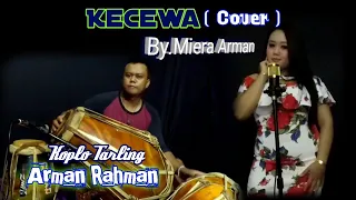 Download Kecewa - Cover || By Miera Arman MP3