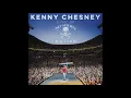 Kenny Chesney - You and Tequila (Live At Red Rocks Amphitheatre - Audio) ft. Grace Potter