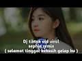 Download Lagu Dj tiktok old viral_sephia \