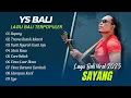 Download Lagu YS Bali - SAYANG | TRESNA BUTUH MATERI - Mr.Rayen Ft Omang Verly || LAGU BALI TRENDING TERBARU 2025