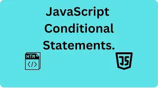 Javascript Conditional Statements