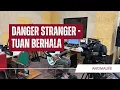 Download Lagu Danger Stranger - Tuan Berhala Bass Cover