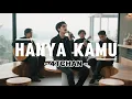 Lagu HANYA KAMU | 4TCHAN
