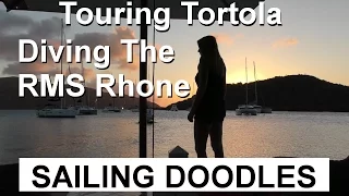 Touring Tortola, Diving RMS Rhone – S1:E31
