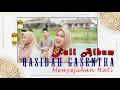 Download Lagu FULL ALBUM QASIDAH GASENTRA MENYEJUKAN HATI