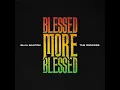 Blessed (Remix)