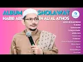 Lagu THE LATEST ALBUM OF SONGS CHOOSED BY HABIB ABDULLAH BIN ALI AL ATHOS