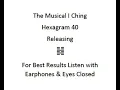 I Ching Meditation Music - Hexagram 40
