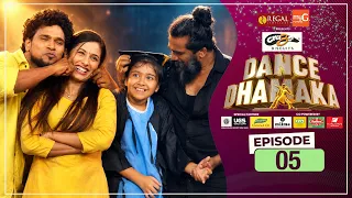 Dance Dhamakka | Dance Reality Show | EP # 05