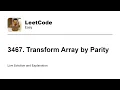 3467 Transform Array by Parity Leetcode Easy