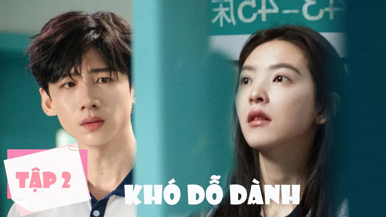 Outline Video KHÓ DỖ DÀNH - TẬP 02 | Ôn Dĩ Phàm, đừng tin Tang Diên, anh ta toàn lừa em! 😏🔥 C- DRAMA THUYẾT MINH