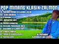 Download Lagu POP MINANG KLASIK ZALMON ‼️ PALING SEDIH SEDUNIA
