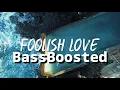 Foolish Love - The Green [BassBoosted] [Wish by iNxtrh]