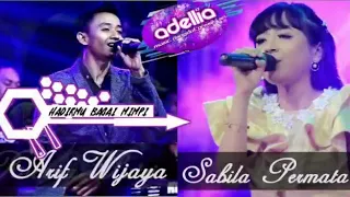 Download HADIRMU BAGAI MIMPI VCL SABILA PERMATA  Feat ARIF WIJAYA-MESRA BANGET MP3