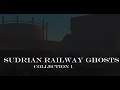 Download Lagu Sudrian railway ghosts collection No.1