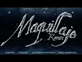 MAQUILLAJE (Remix) - RENN FT YEXEL & MYKE TOWERS & NIOGARCIA - INTRO BREAKDOWN OUTRO - DJ NAIKE 2024