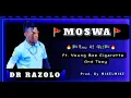 Download Lagu Dr Razolo MOSWA OFFICIAL 45 AUD   prod by mikelmike