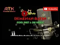 Download Lagu karaoke Demenan Batin Ochol Dhut feat Umi Nabila