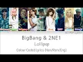Bigbang & 2NE1 (빅뱅 & 투애니원) - Lollipop Colour Coded Lyrics (Han/Rom/Eng)