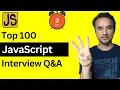 Top 100 JavaScript Interview Questions and Answers 3 Hours JavaScript Interview Preparation