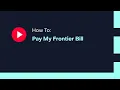 How To Pay My Frontier Bill
