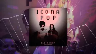 Download Icona Pop - All Night (Cash Cash Remix) MP3