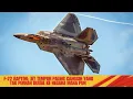 Download Lagu F22 RAPTOR: Jet Tempur Paling Canggih yang Tak Pernah Dijual ke Negara Mana Pun