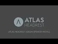 Atlas Headrest Aeron Speaker Install