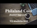 Philaland Coin TCS MockVita2020 Single Line Logic