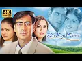 Lagu प्यार, ग़लती और पछतावा 💔 | Dil Kya Kare Full Hindi Movie 4K | Ajay Devgn, Kajol, Mahima