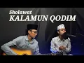 Lagu Sholawat - KALAMUN QODIM (Live Cover Sholawat akustik)