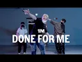 Lagu Charlie Puth - Done For Me feat. Kehlani / Bale Choreography