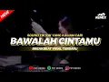 Lagu DJ BAWALAH CINTAMU - BREAKBEAT VIRAL TERBARU || FRY REMIX