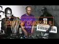 Download Lagu BEST OF DUKESOUL mixed by BIZZY B SA