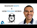How polling works in Selenium WebDriver waits automateNow