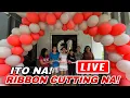 Lagu ITO NA RIBBON CUTTING NA NG BAHAY NG K SISTER
