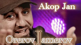 Akop Jan - OREROV JAMEROV