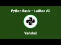 PYTHON BASIC - LATIHAN