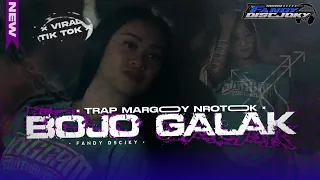 dj bojo galak ii sungguh keterlaluan bojoku seng saiki ii trap x nrotok ii viral tt fandydscjoky