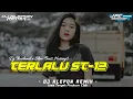 Lagu DJ TERLALU || KERONCONG BWI X JARANAN DOR FULL BASS TERBARU • DJ KLEPON REMIX