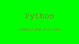 Comparing Strings with Python