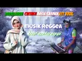 Download Lagu muhasabah cintaku.anisa rahman hit-cover uje syahputra karaoke musik reggea terbaru