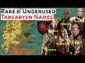 Rare Underused Targaryen Names House Of The Dragon ASOIAF History Lore Explained